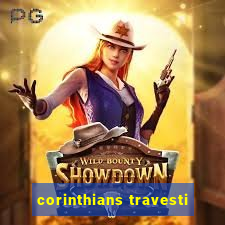 corinthians travesti